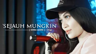 SEJAUH MUNGKIN - DONA LEONE | Woww VIRAL Suara Menggelegar BUMIL Lady Rocker Indonesia | SLOW ROCK