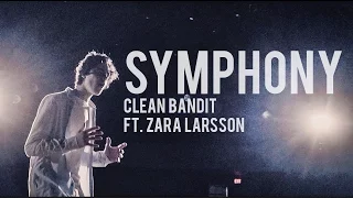 Symphony - Clean Bandit ft. Zara Larsson (Cover by Alexander Stewart)