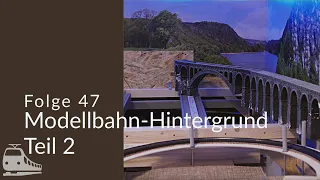 Modellbahn-Hintergrund Teil 2 - #47