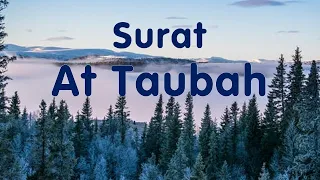 Al Quran Merdu 009 Surat At Taubah - Penyejuk Hati Surah At Tawbah