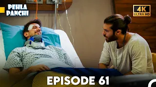 Pehla Panchi Episode 61 - Hindi Dubbed (4K)