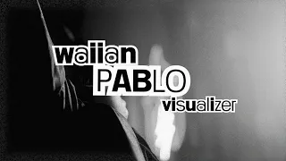 WAIIAN - PABLO (Official Visualizer)