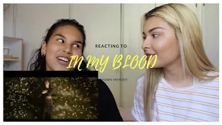 REACTING TO "IN MY BLOOD" MUSIC VIDEO BY SHAWN MENDES