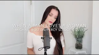 When A Man Loves A Woman - Michael Bolton/Percy Sledge Cover