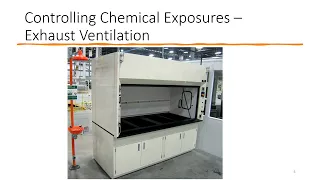 Episode 83   Controlling Chemical Exposures - Exhaust Ventilation