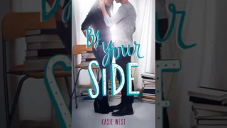 By Your Side   a Kasie West Audiobook   Full 1