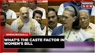 Women Reservation Bill | Sonia Gandhi Leads Opposition's Charge | Parliament Session | Caste Census