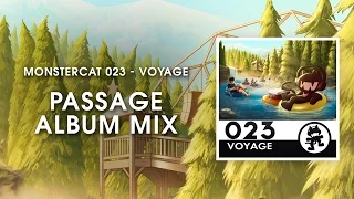 Monstercat 023 - Voyage (Passage Album Mix) [1 Hour of Electronic Music]