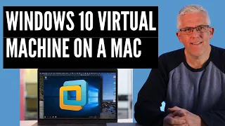 How to Run Windows 10 on a Mac using a Virtual Machine