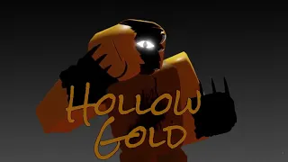 Hollow Gold Theme From Infection event part 3 (Reupload)