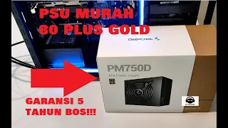 NONTON DULU SEBELUM BELI REVIEW PSU DEEPCOOL PM750D DEEP COOL PM850D 80 PLUS GOLD GARANSI 5 TAHUN