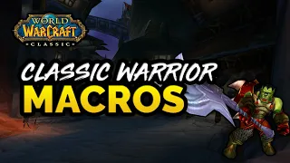 Classic Warrior Macros - A Complete Guide to Warrior Macros in Classic WoW