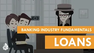 Banking Industry Fundamentals: Loans