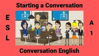 Starting a Conversation | How to Make Small Talk with a Stranger