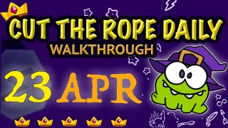 Cut The Rope Daily April 23 | #walkthrough  | #10stars | #solution