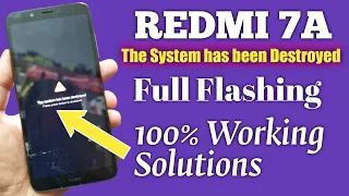 REDMI 7A The System has been Destroyed Solutions Full Flashing 100% Working By UnlockTool 2022 |||