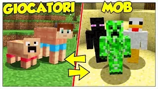 COSA SUCCEDE SE MOB E GIOCATORI SI SCAMBIANO DI POSTO? - Minecraft ITA