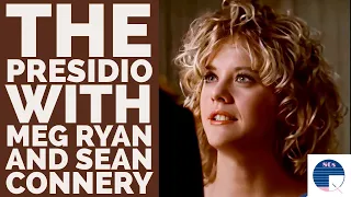 The Presidio with Meg Ryan and Sean Connery