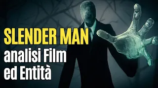 SLENDER MAN: FILM ed ENTITÀ analizzati