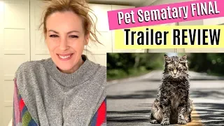 Pet Sematary 2019 Final Trailer Reaction