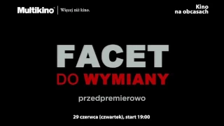 Kino na Obcasach - FACET DO WYMIANY - 29.06.2017