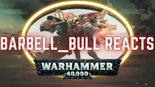 Bull Reacts to Warhammer Cinematics