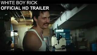 White Boy Rick - HD Trailer