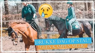 GEEN KAMPEN MEER.. + DRUKKE DAG op STAL! || Paardzoektbaas