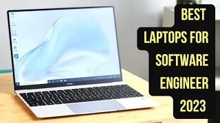 Best Laptops for Software Engineers 2023