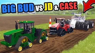 TUG OF WAR | BIG BUD vs DEERE and CASE! FARMING SIMULATOR 2017