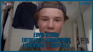 Edvin Ryding | Entrevista Sommarprat (2022) [Legendado PT-BR] [English Subtitles]
