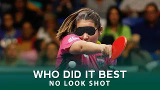 Table Tennis No Look Shot | Who Did It BEST?