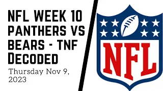 NFL WEEK 10 THURSDAY NIGHT FOOTBALL CAROLINA PANTHERS VS CHICAGO BEARS ODDS GEMATRIA BREAKDOWN - TNF