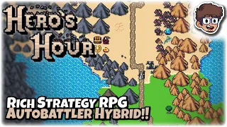 RICH STRATEGY RPG AUTOBATTLER HYBRID!! | Let's Try: Hero's Hour | Gameplay