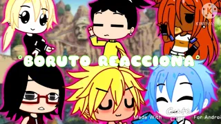 🌺°Boruto reacciona a sus padres°🌺 || Parte 1|| Gacha Club