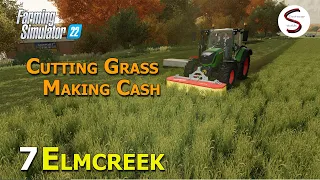 MOWING GRASS TO MAKE CASH | Farming Simulator 22 - Elmcreek - Episode 7