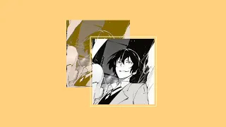 getting bitches with dazai osamu ~☆ playlist