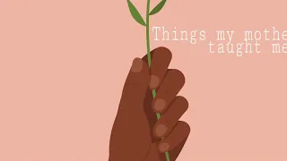 Things My Mother Taught Me -Trailer