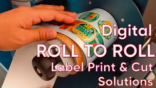 Digital roll to roll label print and cut solutions