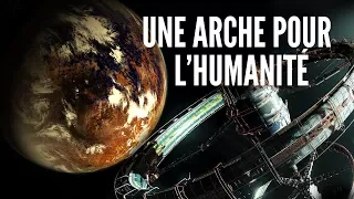 Une Arche Pour l'Humanité | Voyage vers Proxima b #3