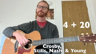 Crosby, Stills, Nash + Young - 4 + 20 Guitar Tutorial