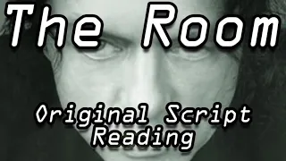 【Charriii5】 The original THE ROOM Script - A Reading ⦗for ADAM 2018⦘ ❰03/20/2018❱