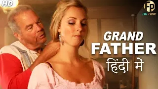 Grand Father - Hollywood Movie Full Movie in Hindi Dubbed HD Action | New Hollywood Movies 2022