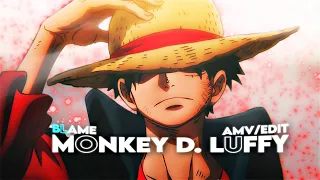 Monkey D. Luffy [ 4K ] - Blame | AMV/EDIT