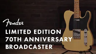 Fender Custom Shop 70th Anniversary Broadcaster | Fender