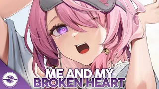 Nightcore - Me And My Broken Heart (Lyrics)