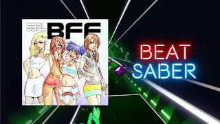 Beat Saber | BFF - S3RL [FC-Expert] #1 89,69%