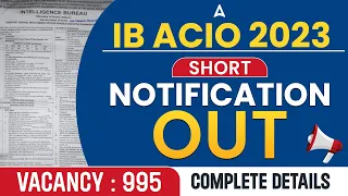 IB ACIO 2023 Notification Out | IB ACIO 2023 Vacancy | IB Recruitment 2023 Full Details