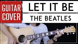 Let It Be Guitar Cover Acoustic - The Beatles 🎸 |Tabs + Chords|