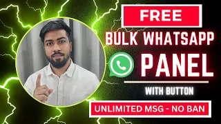 Bulk WhatsApp Sender Panel | Free Panel for Bulk WhatsApp Marketing